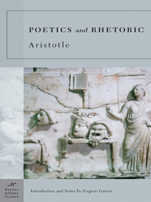 Title details for Poetics and Rhetoric (Barnes & Noble Classics Series) by Eugene Garver - Available